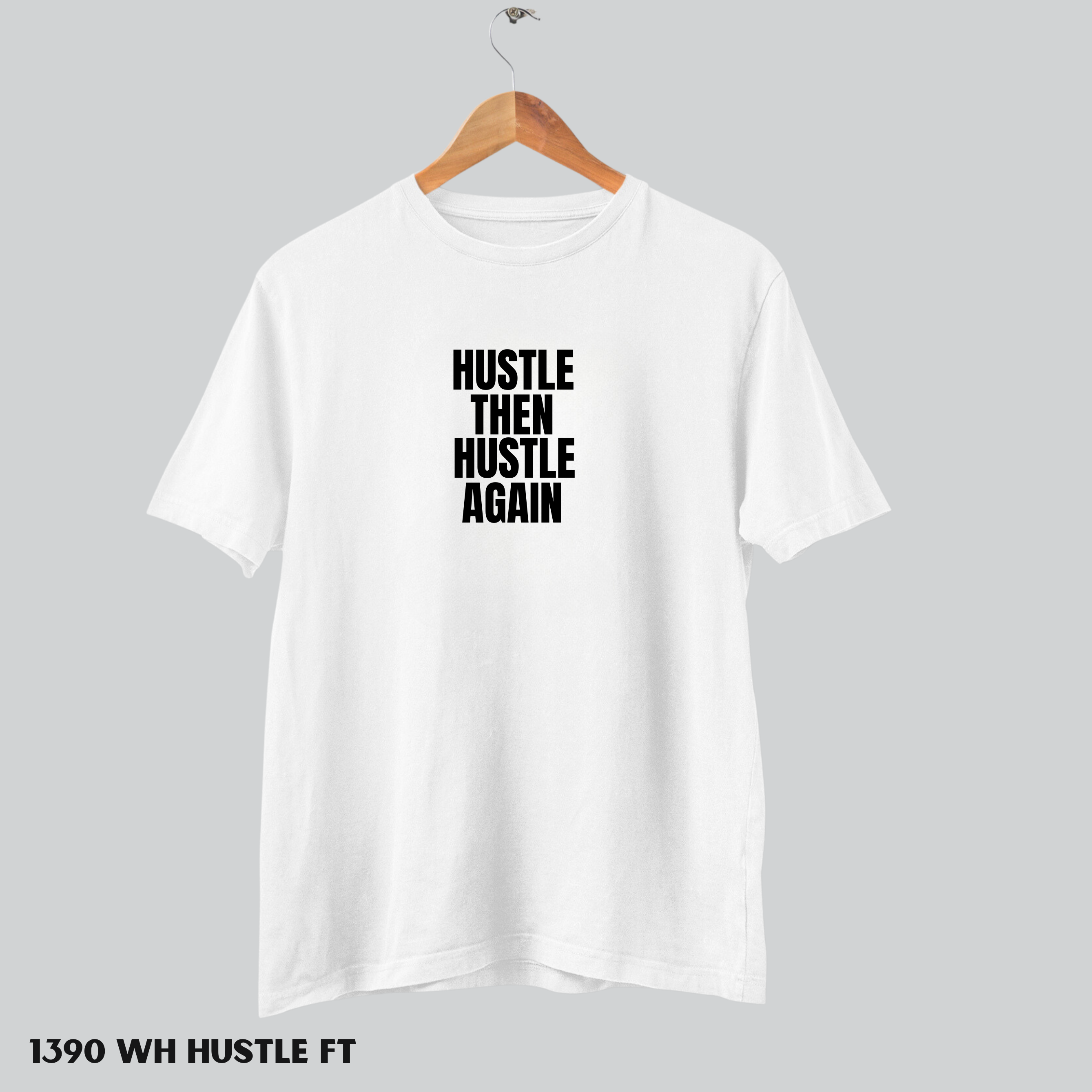 1390 WH Hustle FT