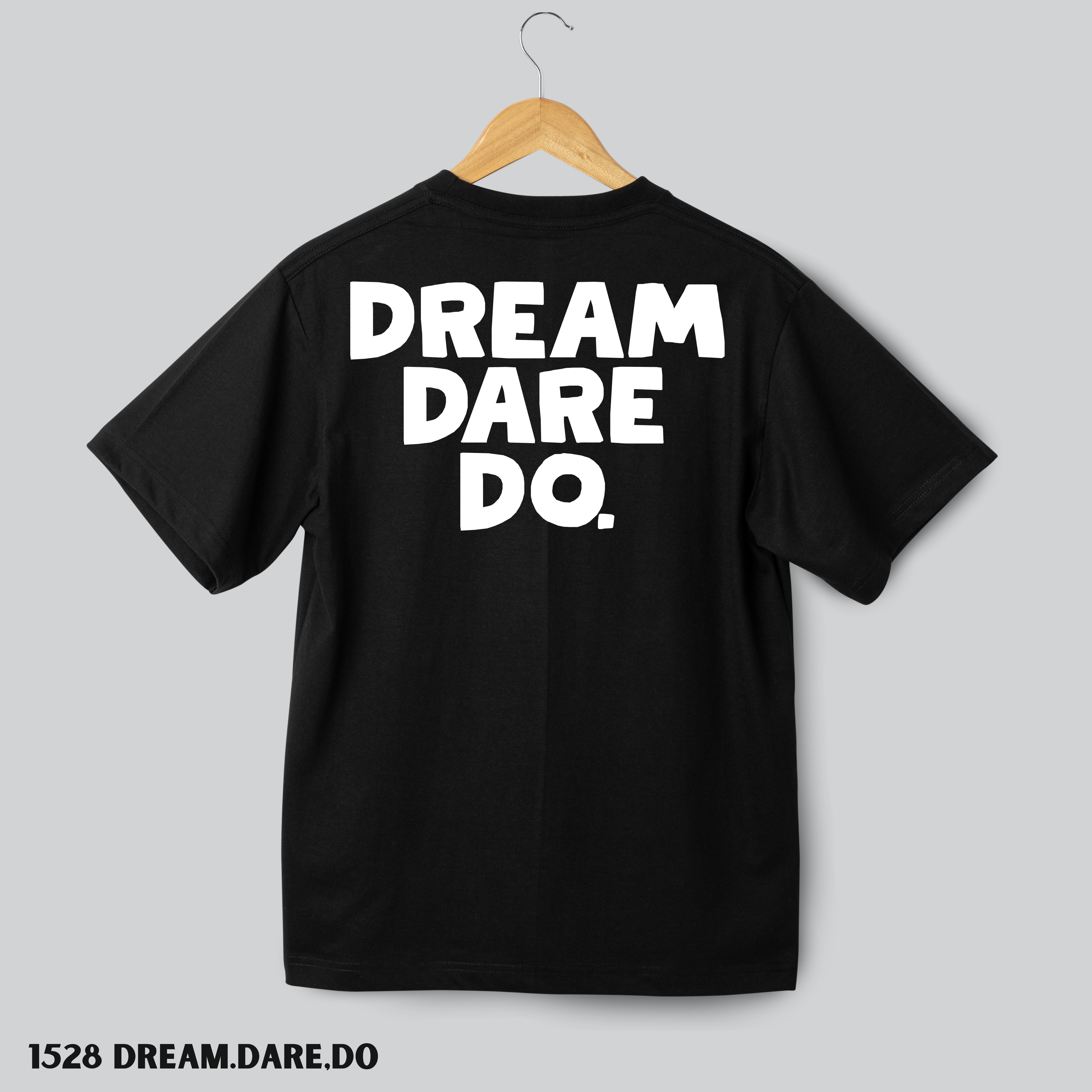1528 Dream.Dare,Do