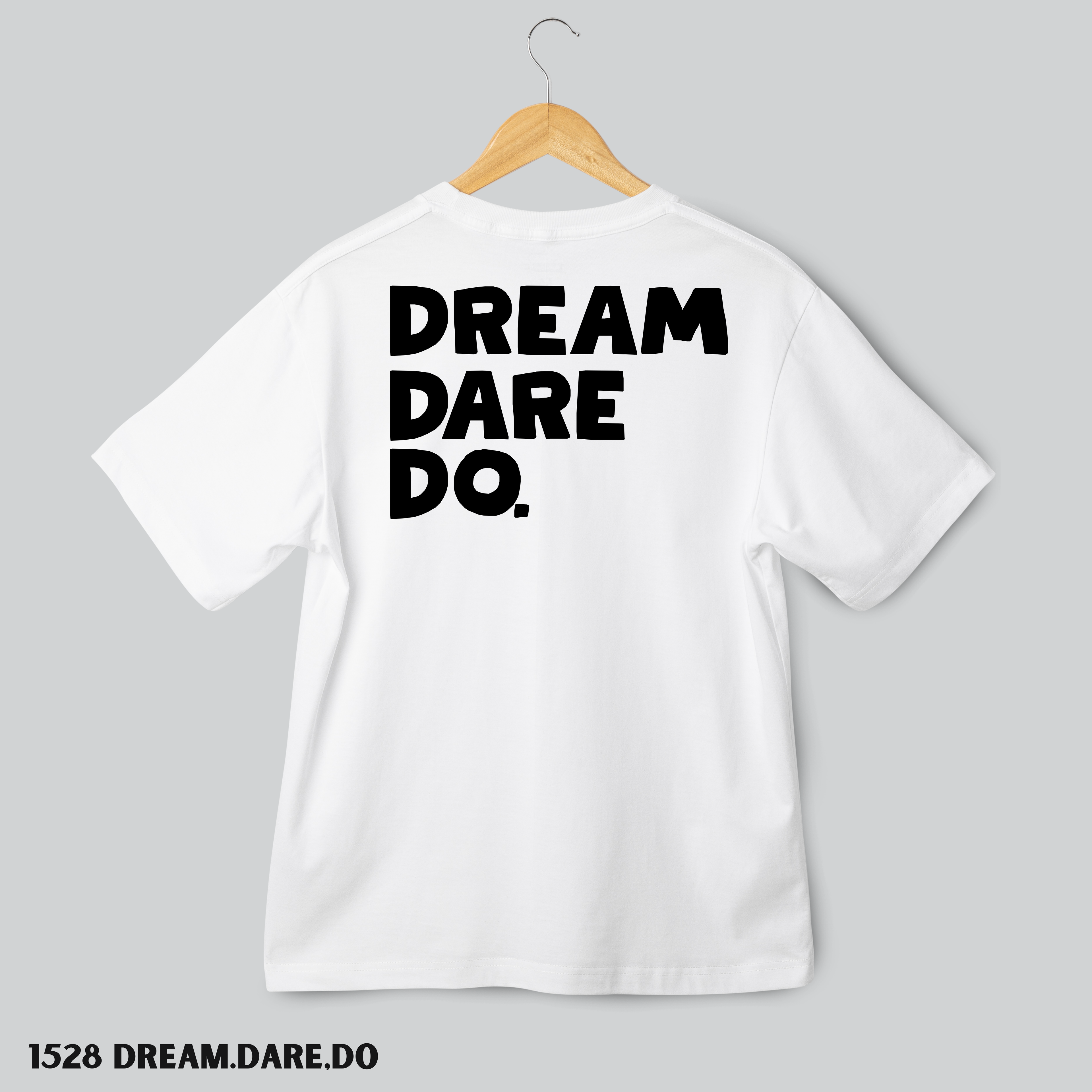 1528 Dream.Dare,Do