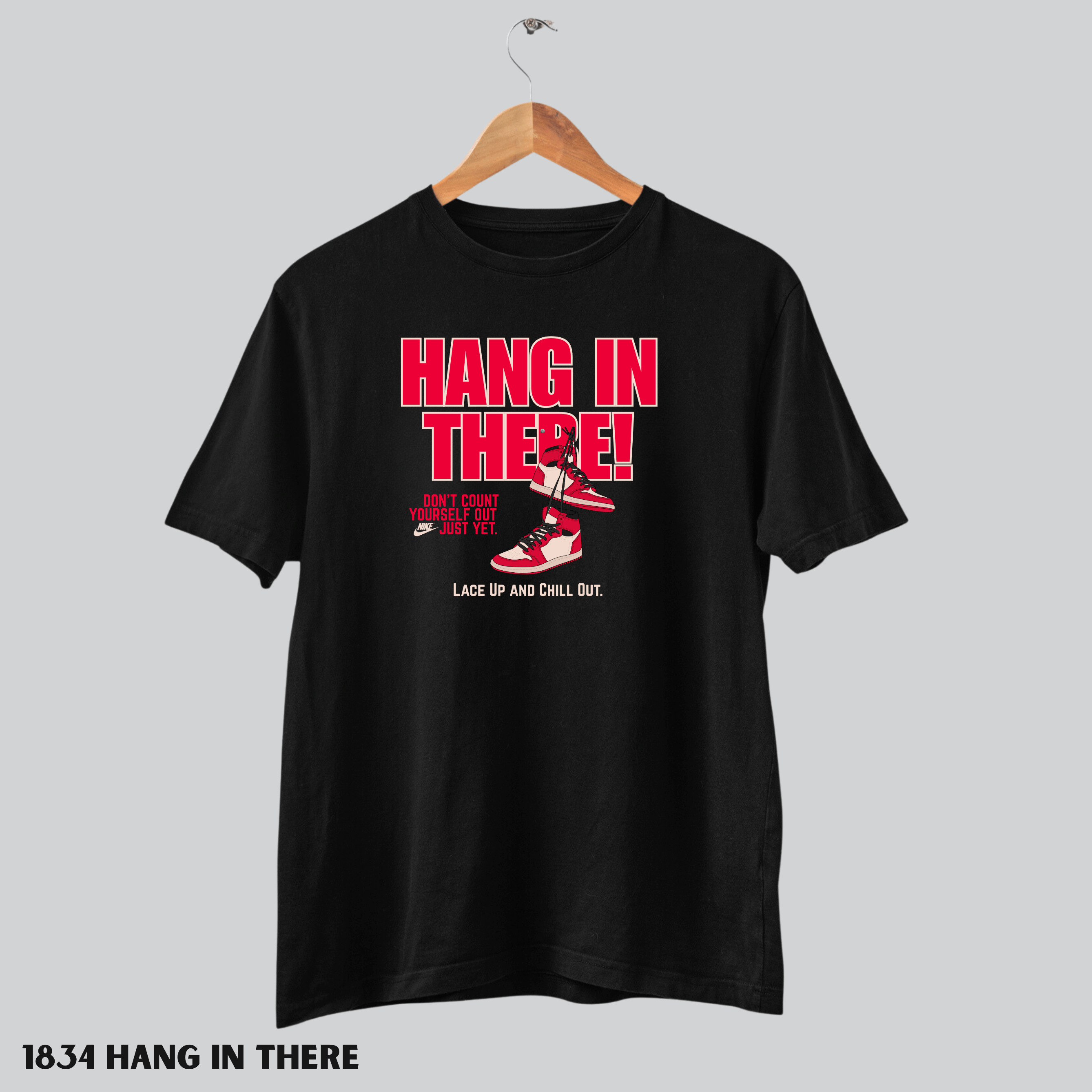 1834 Hang in There