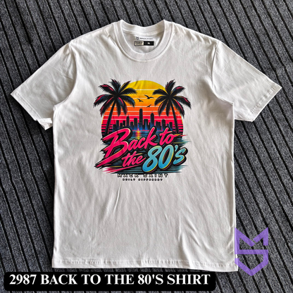 2987 Back to the 80'S Shirt