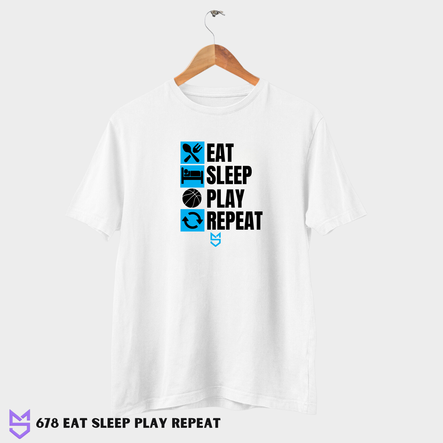 678 Eat Sleep Play Repeat