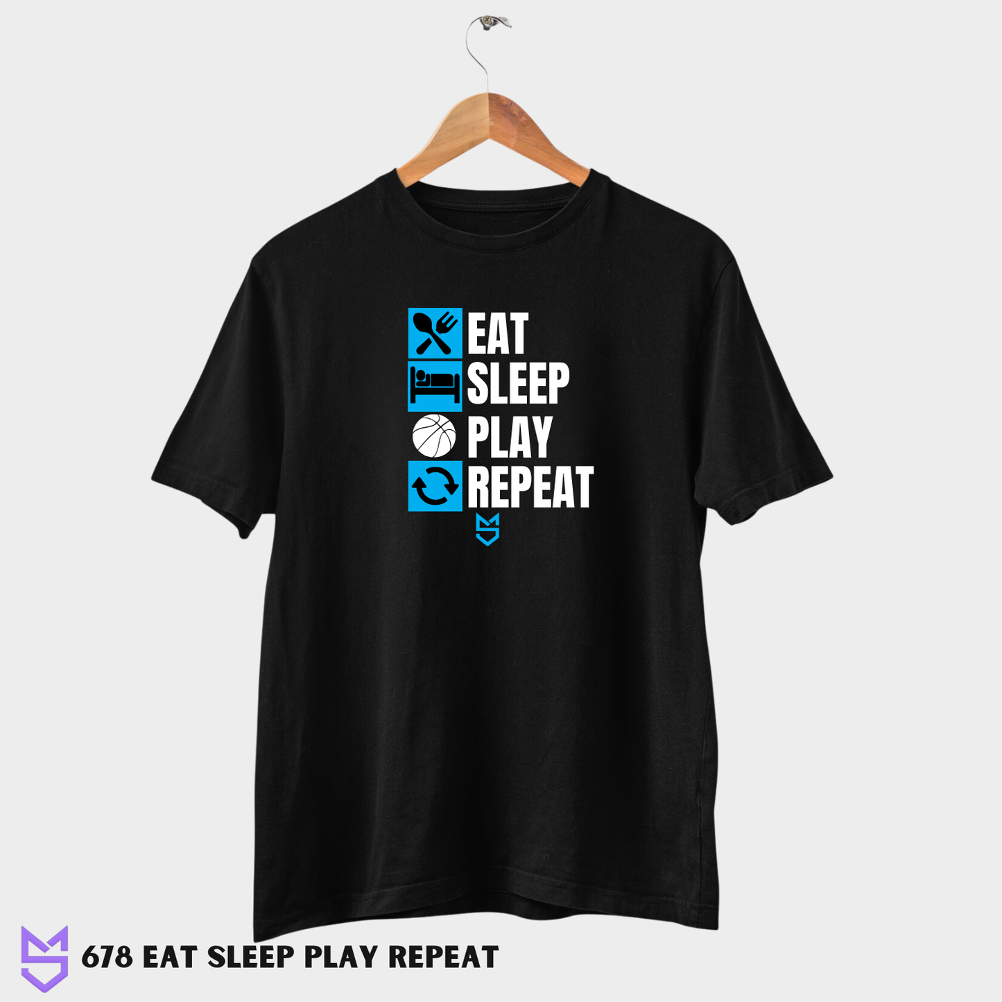 678 Eat Sleep Play Repeat