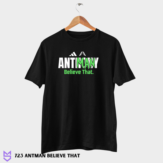 723 Antman Believe that