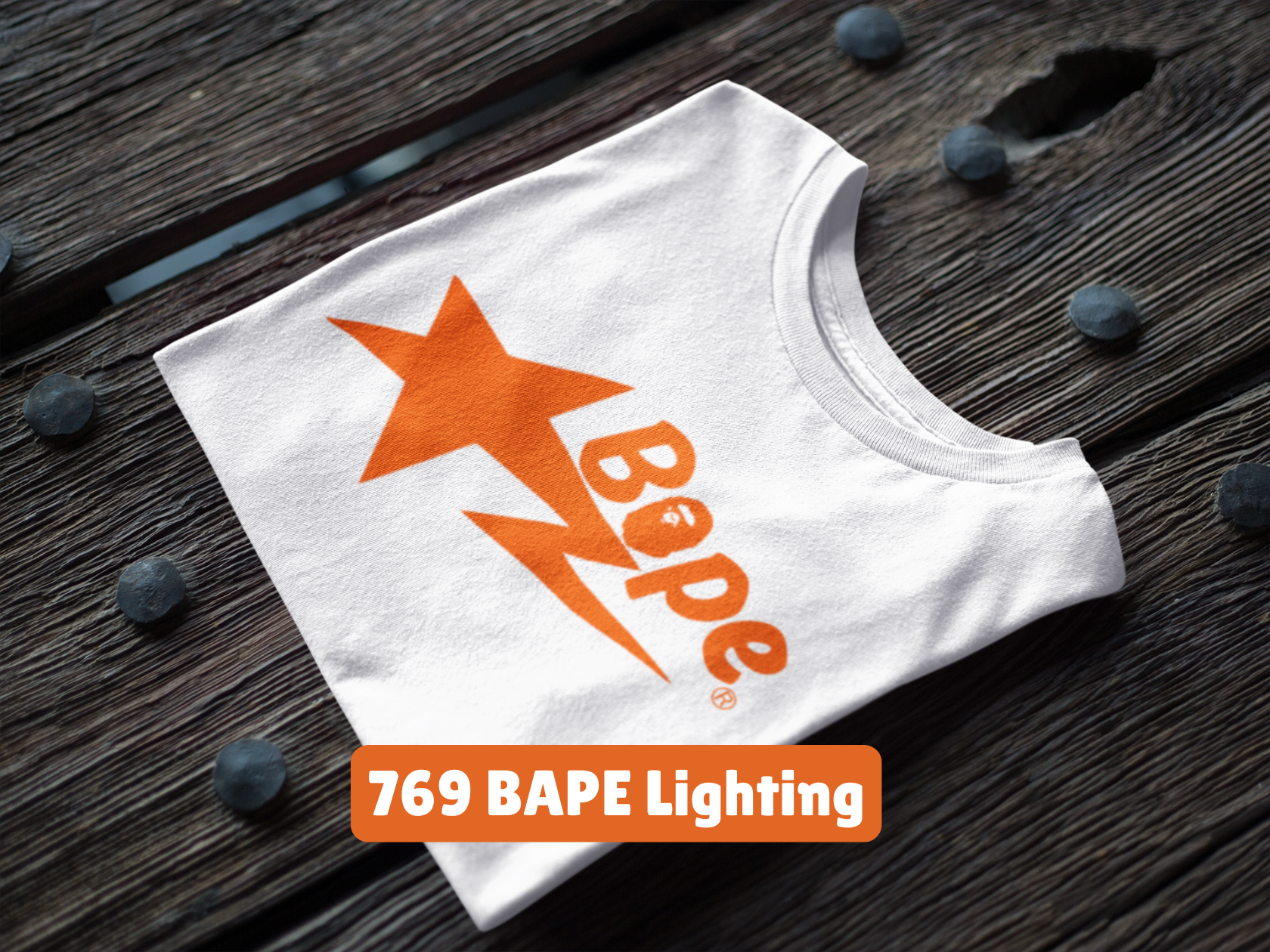 769 BAPE Lighting