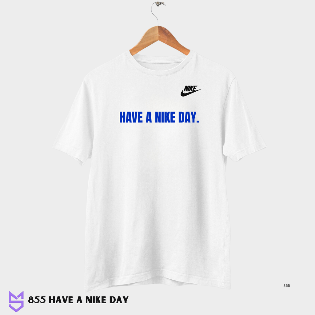 855 Have a Nike Day