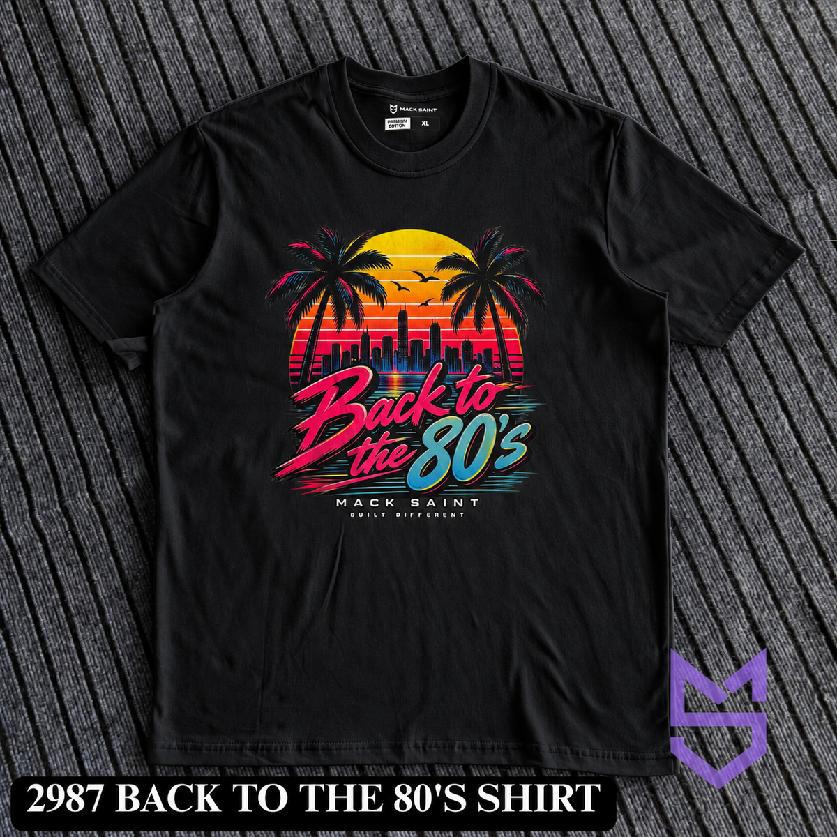 2987 Back to the 80'S Shirt