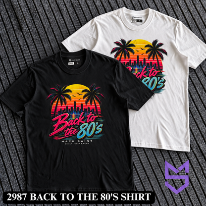 2987 Back to the 80'S Shirt