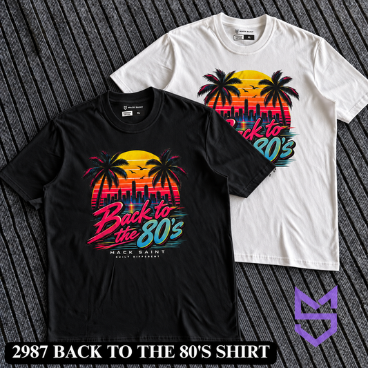 2987 Back to the 80'S Shirt